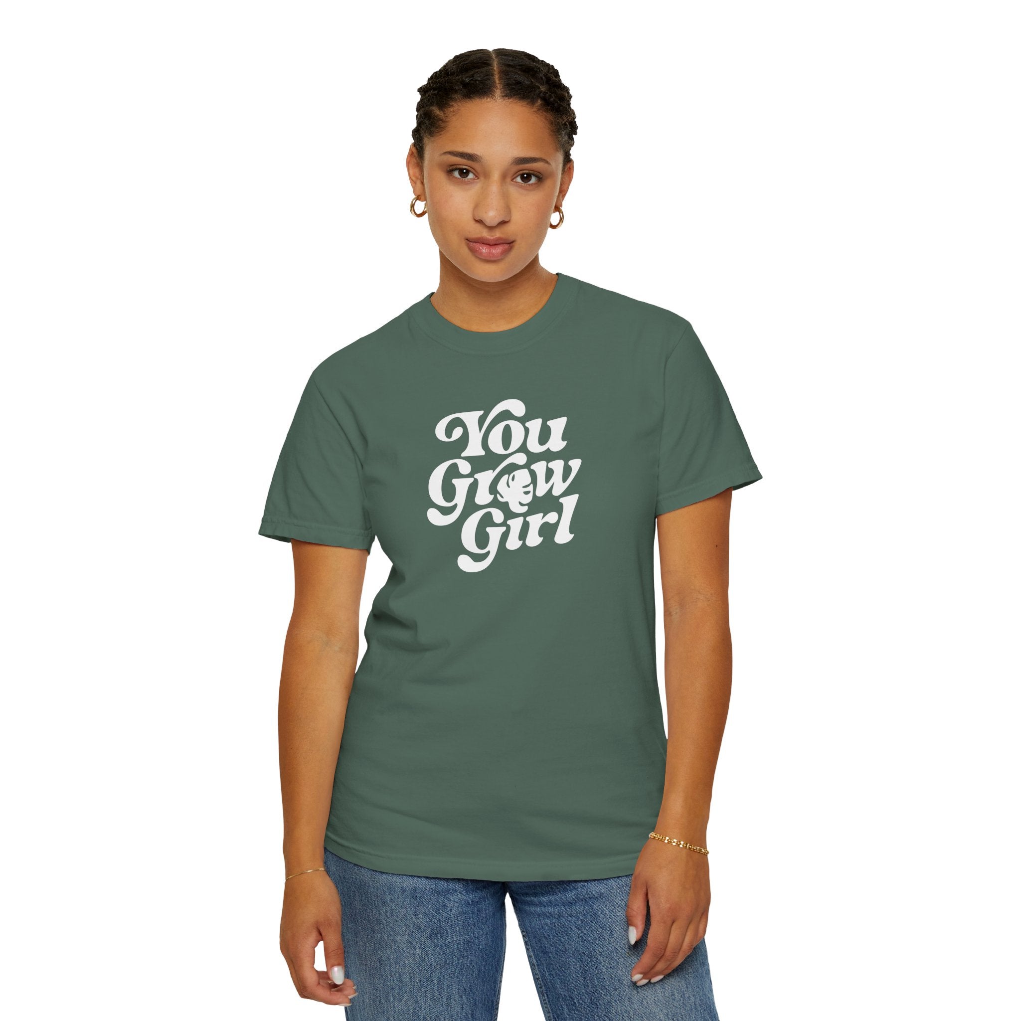 You Grow Girl - Comfort Colors Tee
