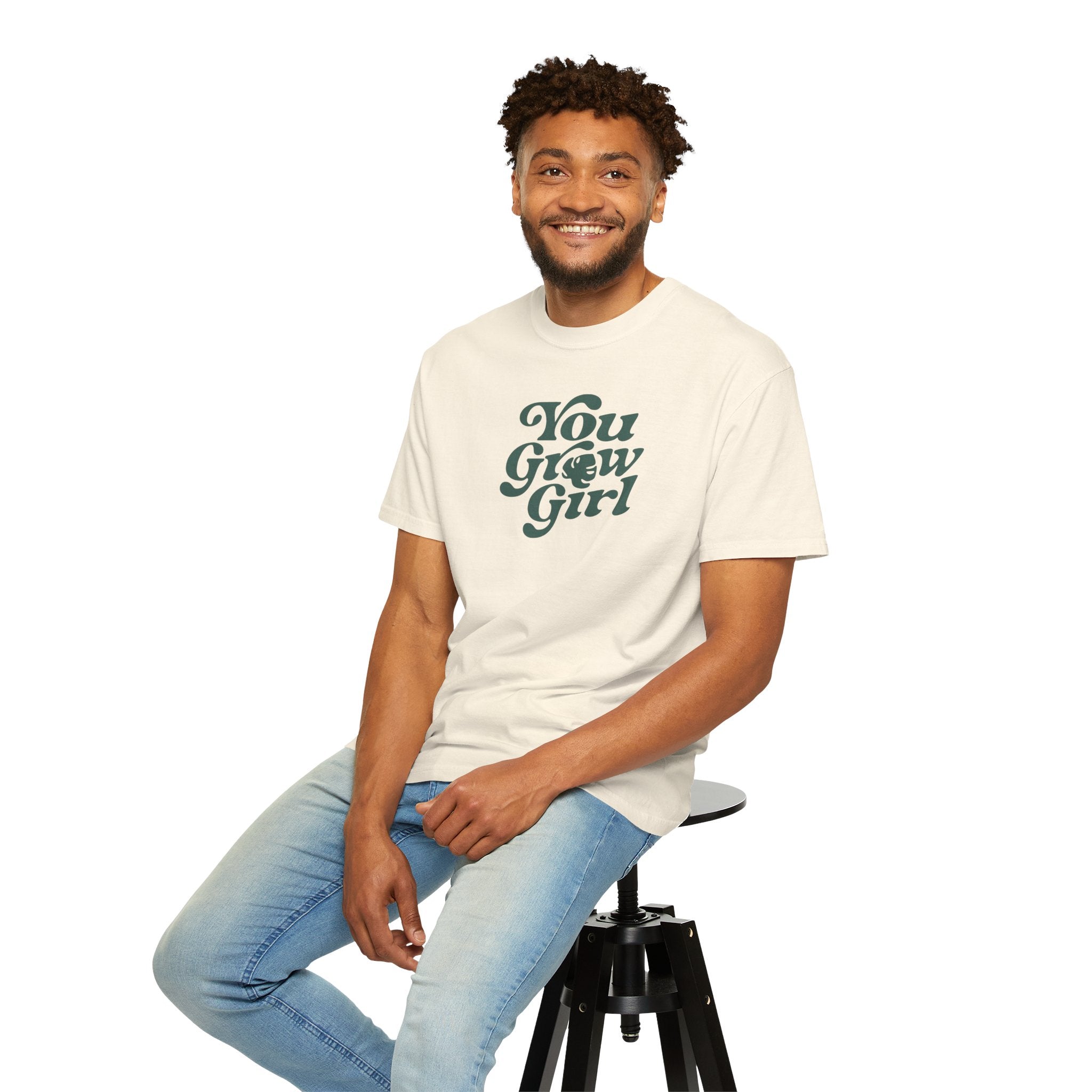 You Grow Girl - Comfort Colors Tee